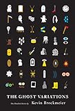 The Ghost Variations: One Hundred Stories