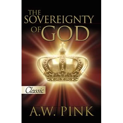 Sovereignty Of God, The