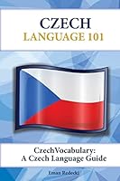 Czech Vocabulary: A Czech Language Guide 1619494736 Book Cover