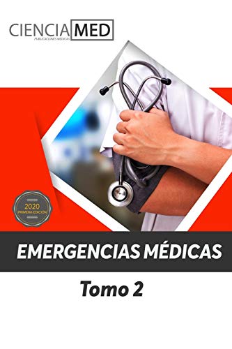 Emergencias Médicas: Tomo 2 (Spanish Edition)