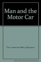 Man and the Motor Car B000NXL3SW Book Cover