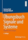 Übungsbuch Signale und Systeme: Aufgaben und Lösungen (German Edition)