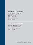 Florida Wills, Trusts, and Estates: Cases and Materials