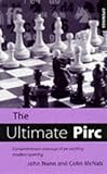  The Ultimate Pirc (Batsford Chess Opening Guides)