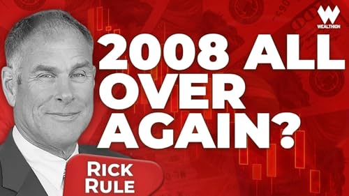 Rick Rule: Why I Sold Silver, Bought Oil Stocks, and Fear a 2008 Repeat