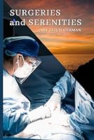 Surgeries and Serenities B0DG11M1B8 Book Cover