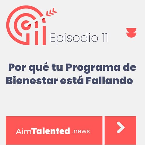 Por qu&eacute; tu Programa de Bienestar est&aacute; Fallando