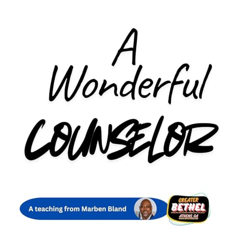 Sermon: A Wonderful Counselor