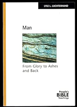 Paperback Man: From Glory to Ashes and Back (The People's Bible Teachings) Book