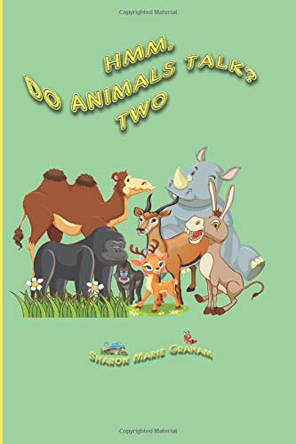 Hmm, Do Animals Talk Two