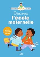 Découvrons l'école maternelle 2410023843 Book Cover
