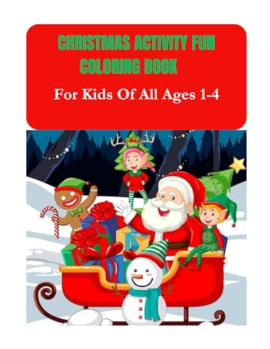 Christmas Activity Fun And Coloring Book For Kids Ages 1-4: Easy Designs With Trees, Santa, Lights and Snowmen image 2