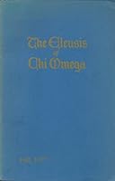 The Eleusis of Chi Omega Volume LXXIX, No 3 B01BJUDYFC Book Cover