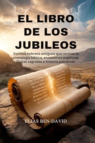 Imagen de EL LIBRO DE LOS JUBILEOS: Escritos hebreos antiguos que revelan la cronología bíblica