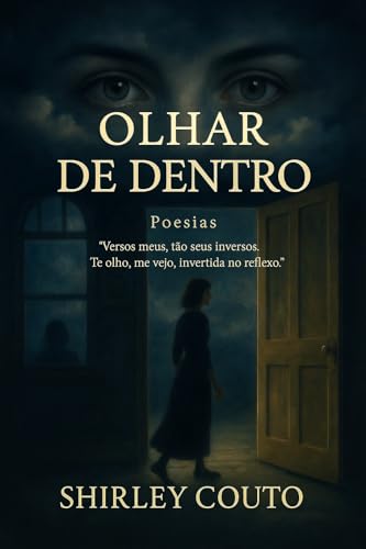 OLHAR DE DENTRO: Poesias