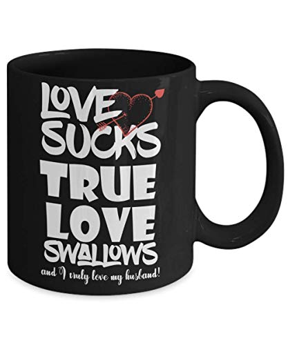 Caneca de amor verdadeiro para esposa Oral Sex Pike I Love My Husband Raunchy mas divertido presente