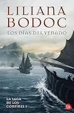 Los días del venado (La Saga de los Confines 1)