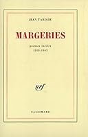 Margeries: Poèmes inédits 1910-1985 2070706095 Book Cover
