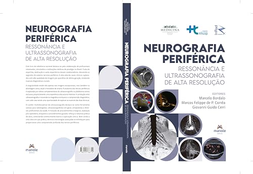 Neurografia periférica: Ressonância e ultrassonografia de alta resolução