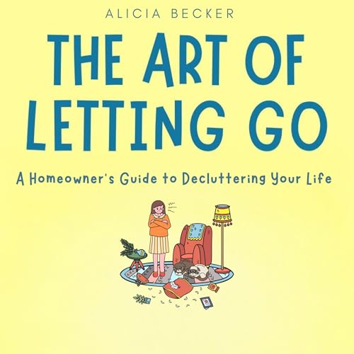 The Art of Letting Go by Alicia Becker episode artwork