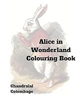 Alice in Wonderland Coloring Book 1517007585 Book Cover