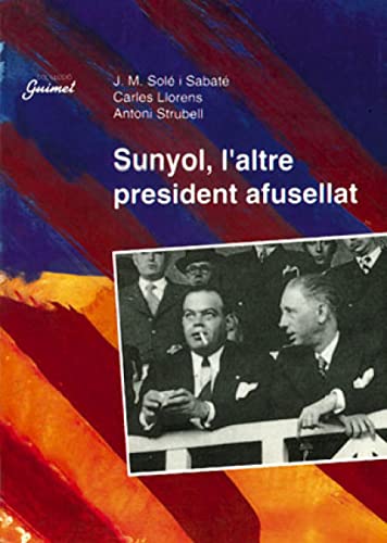 Sunyol L Altre President Afusellat