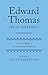Edward Thomas: Prose Writings: A Selected Edition: Volume I: Autobiographies (Edward Thomas Prose Writing Selected Edition)