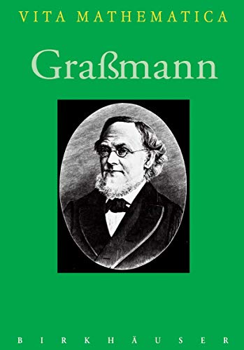 Graßmann (Vita Mathematica, 13) (German Edition)