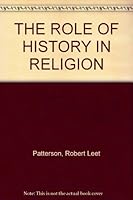 The Role of History in Religion 0682472964 Book Cover