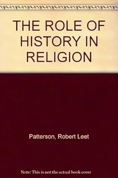 Hardcover The role of history in religion (An Exposition-university book) Book