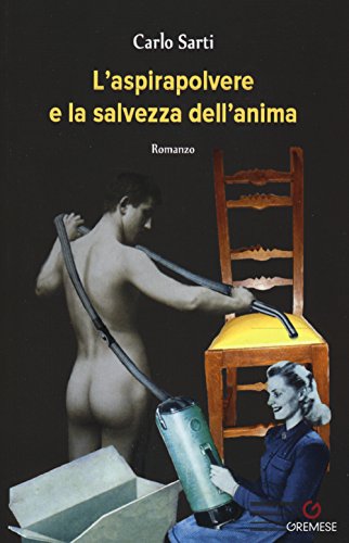 Preisvergleich Produktbild L'aspirapolvere e la salvezza dell'anima