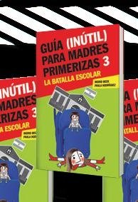 Paperback Guía inútil para madres primerizas 3 [Spanish] Book