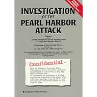Investigation of the Pearl Harbor Attack: Report of the Joint Committee on the Investigation of the Pearl Harbor Attack : Congress of the United States Pursuant to S. Con. Res. 27, 79th congre