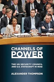 Paperback Channels of Power: The UN Security Council and U.S. Statecraft in Iraq Book
