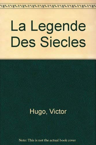 La Legende Des Siecles [Unknown] 2038700591 Book Cover