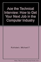 Ace the Technical Interview 0070540306 Book Cover