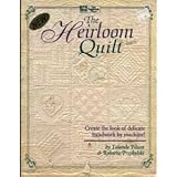 The Heirloom Quilt