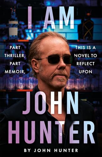 I Am John Hunter (English Edition)