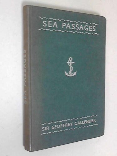 Sea Passages: A Naval Anthology and Introduction to the Study of ...