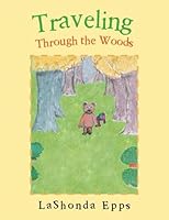 Traveling Through the Woods 1524584592 Book Cover
