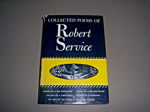 COLLECTED POEMS OF ROBERT SERVICE: The Spell of... B002C36QOW Book Cover