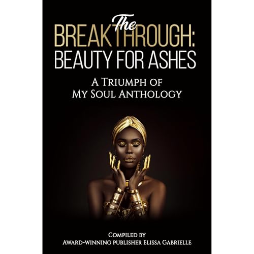 The Breakthrough: Beauty for Ashes by Elissa Gabrielle episode artwork
