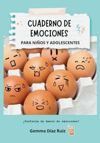 Cuaderno de Emociones para Niños y Adolescentes | Libro de Educación Emocional con...