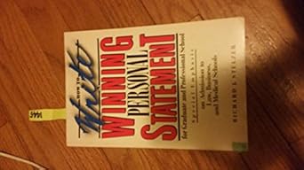 How to write a winning personal statement for graduate and professional school /