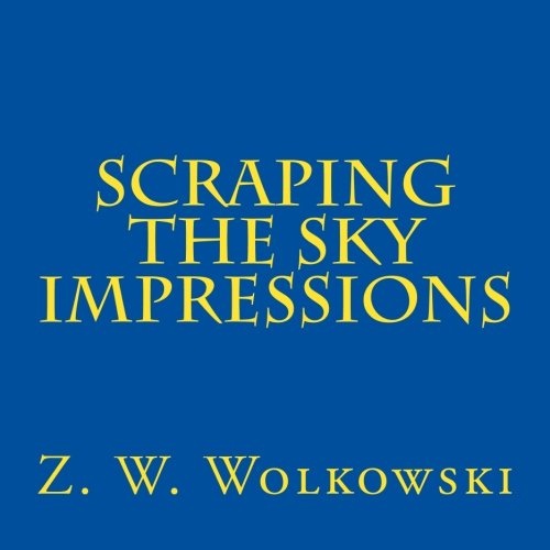 Scraping the sky impressions