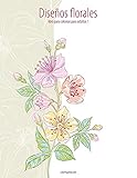 Diseños florales libro para colorear para adultos 1 (Volume 1) (Spanish Edition)