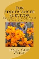 For Eddie Cancer Survivor 1507590075 Book Cover