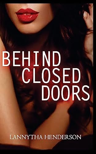 Behind Closed Doors
