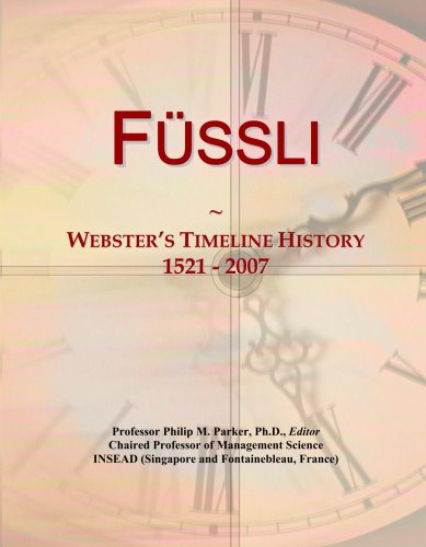 F¿ssli: Webster's Timeline History, 1521 - 2007
