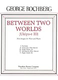 Between Two Worlds